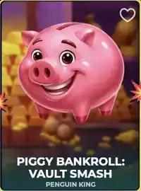 Piggy Bankroll: Vault Smash by Penguin King at Gangstasino